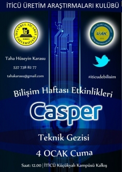 Casper Teknik Gezi Etkinlik Afişi