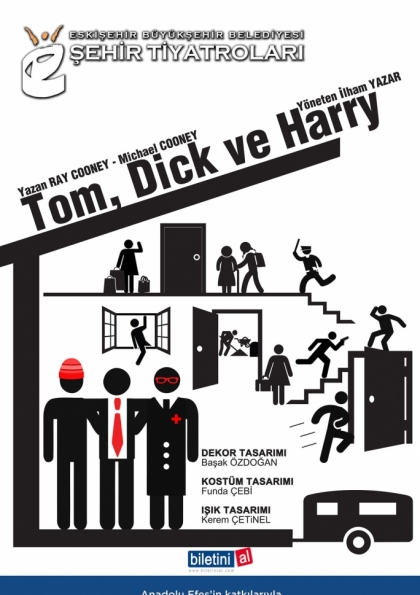 Tom,Dick ve Harry Etkinlik Afişi