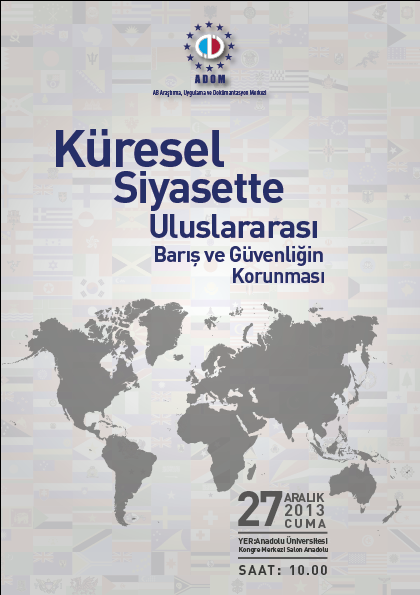 Küresel Siyasette Uluslararası Barış ve Güvenliğin Korunması Etkinlik Afişi